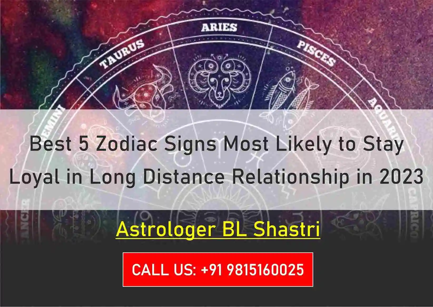 Best 5 Zodiac Signs Most Likely to Stay Loyal in Long Distance Relationship in 2023